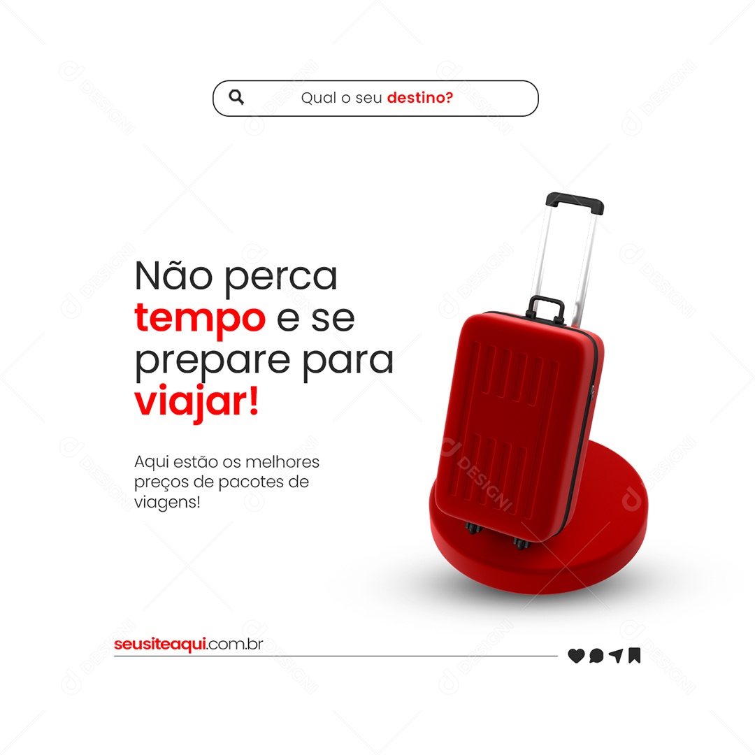 Não Perca Tempo e Se Prepare Para Viajar Agência de Viagens Social Media PSD Editável