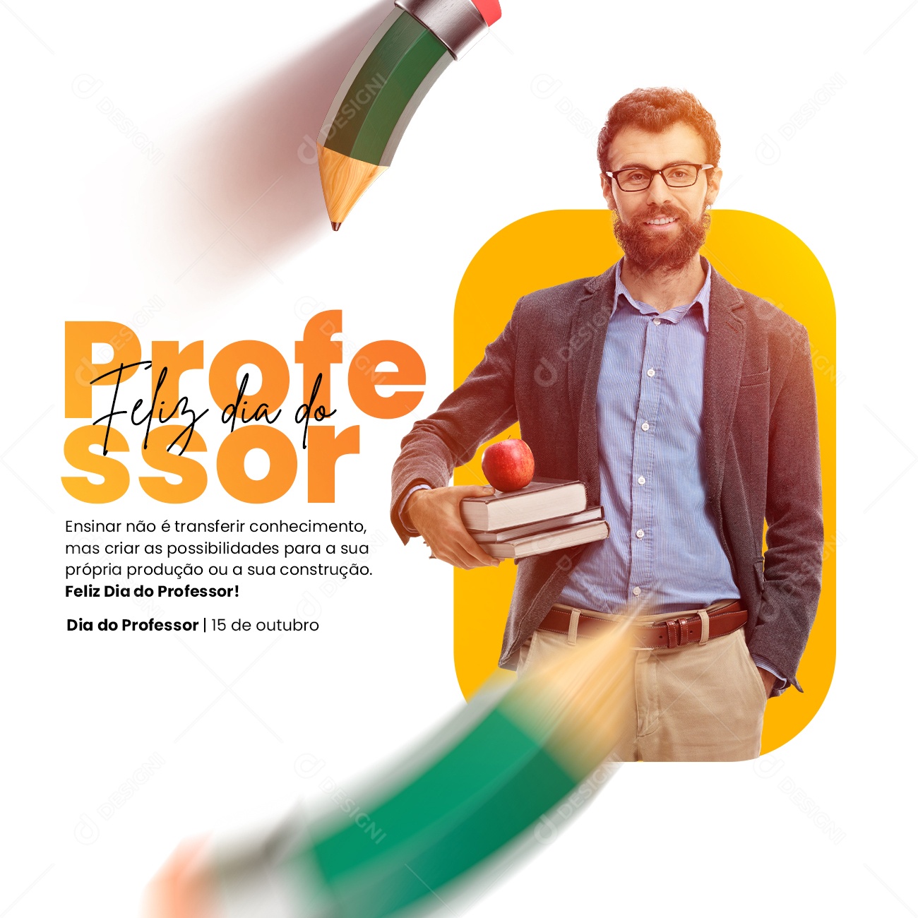 Criar As Possibilidades Para a Sua Própria Produção Dia Do Professor Social Media PSD Editável