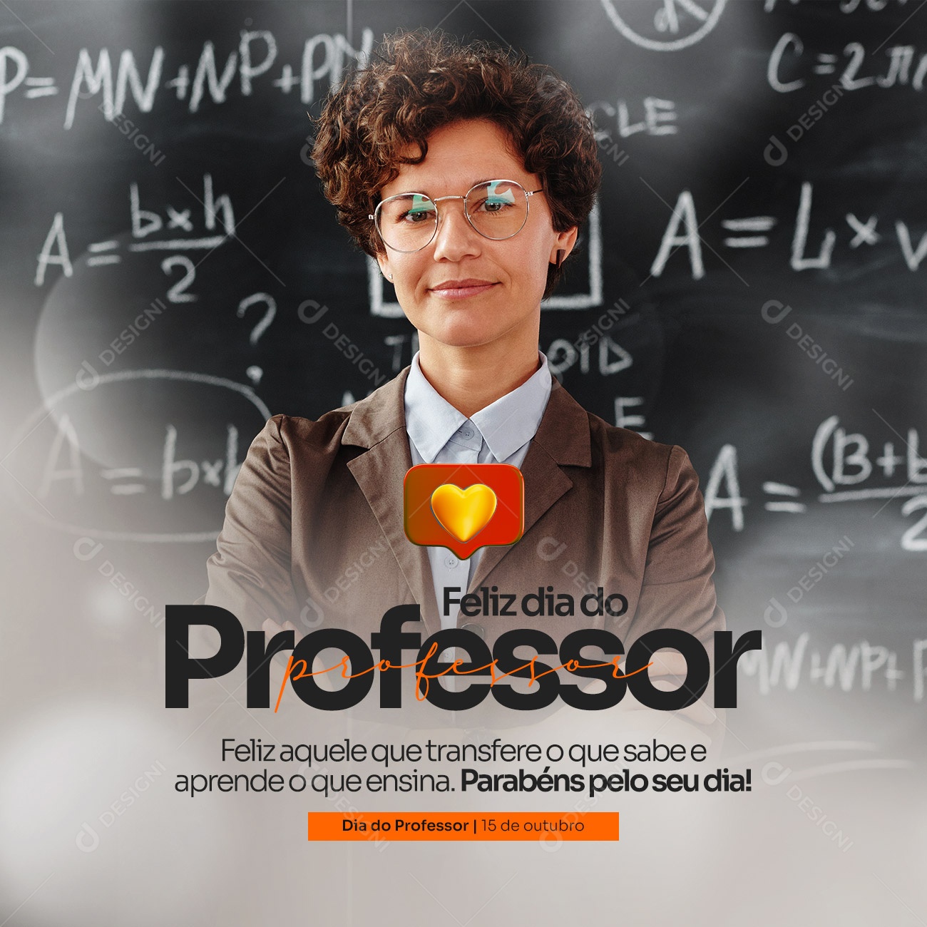 Feliz Aquele Que Transfere o Que Sabe Dia Do Professor Social Media PSD Editável
