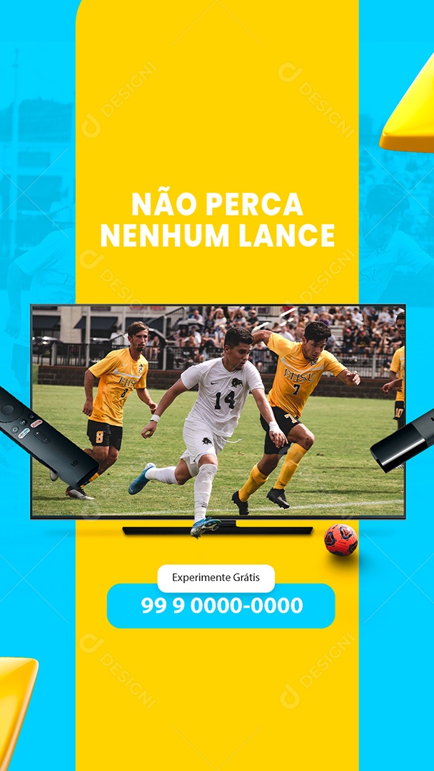 Story Não Perca Nenhum Lance IPTV Social Media PSD Editável