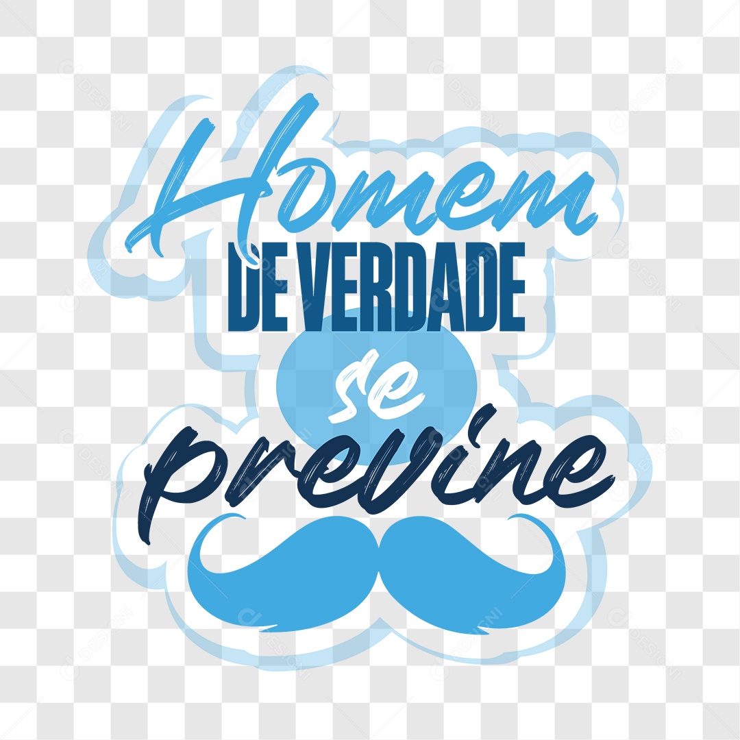 Lettering Homem de Verdade Se Previne EPS + PNG