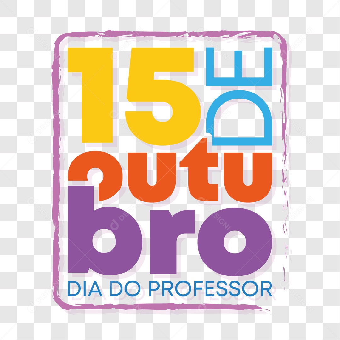 Lettering 15 de Outubro Dia do Professor EPS + PNG