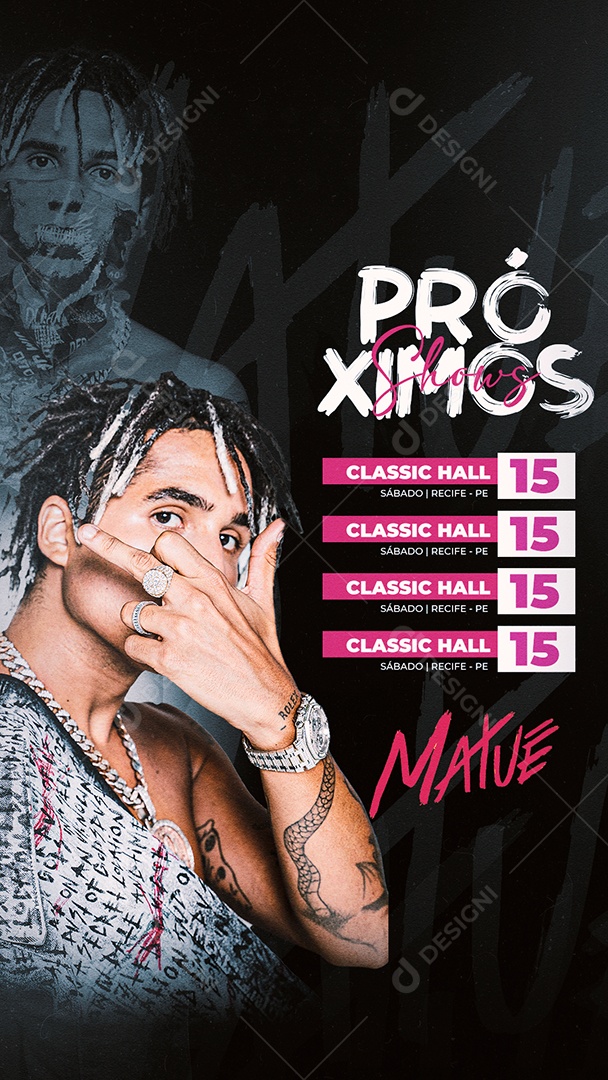 Story Próximos Shows Matuê Flyer Social Media PSD Editável