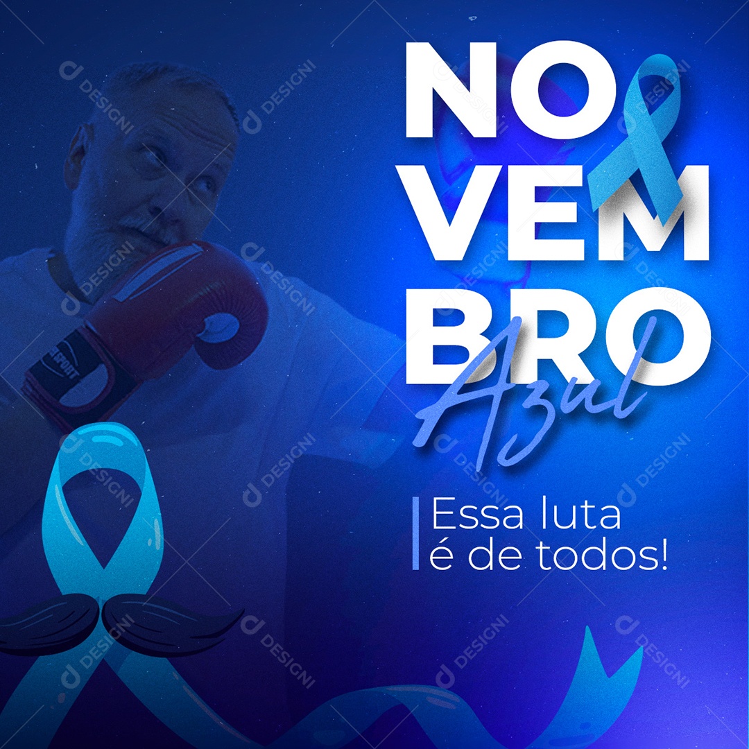 Social Media Novembro Azul Essa Luta é de Todos PSD Editável
