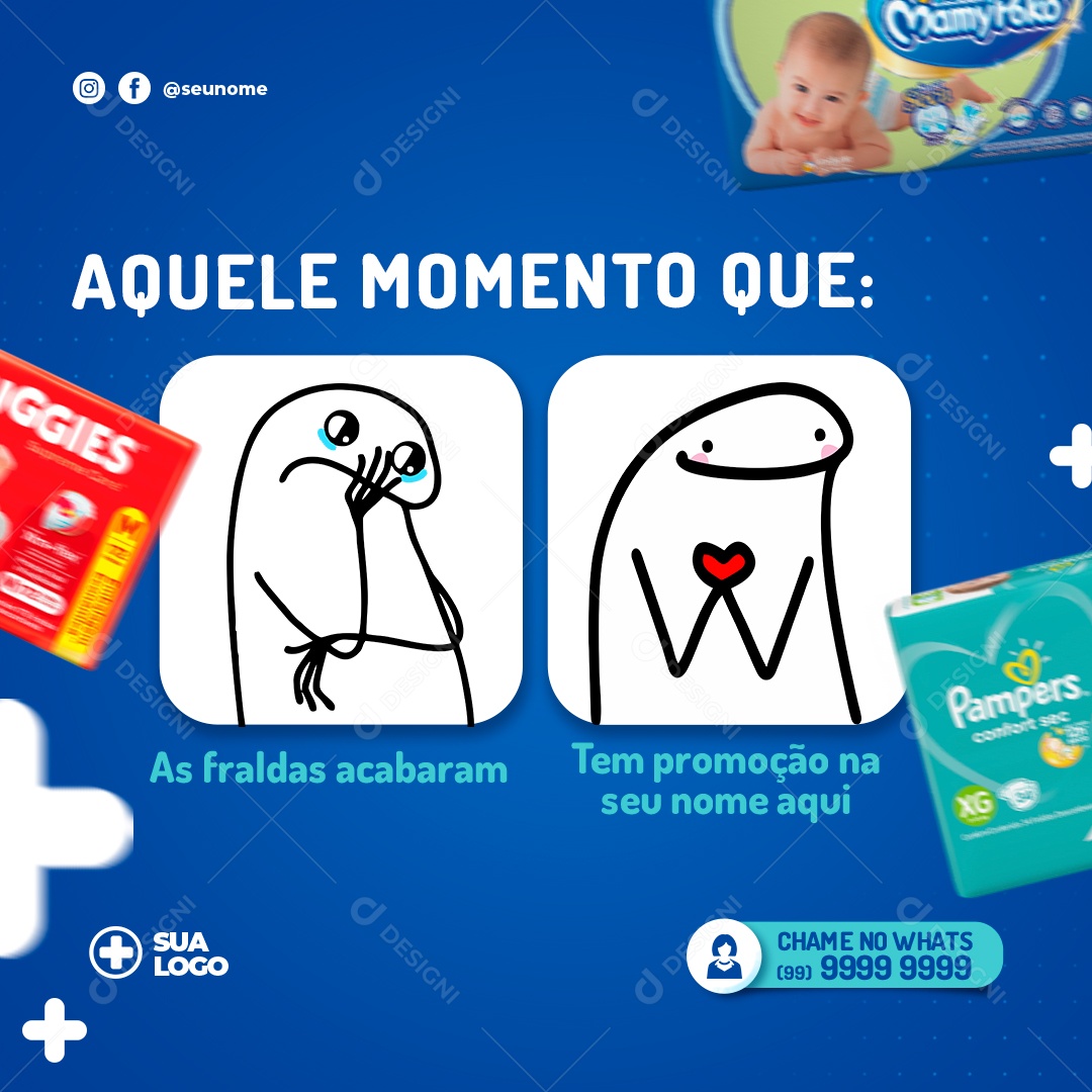 Aquele Momento Que As Fraldas Acabaram Social Media PSD Editável