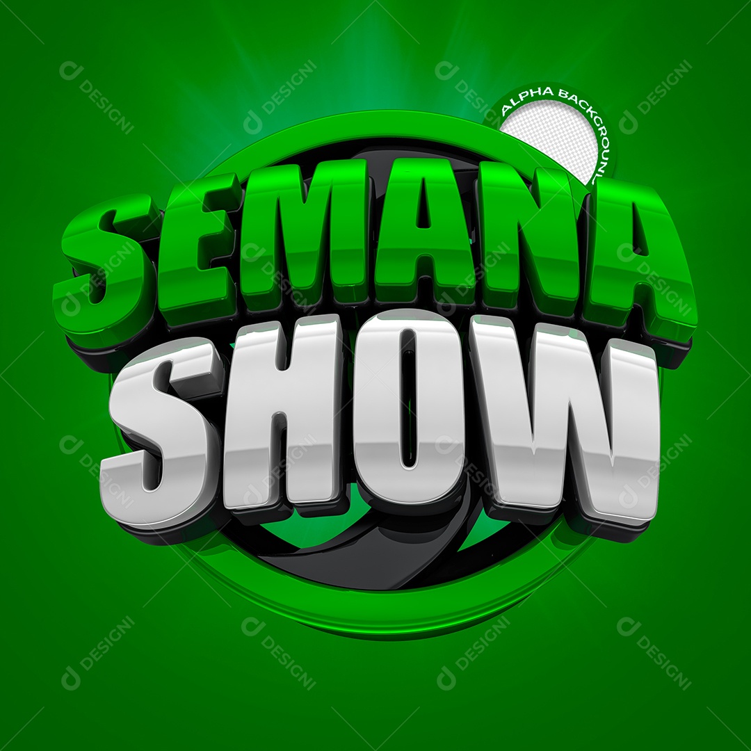 Semana Show Selo 3D Verde e Branco para Composição PSD