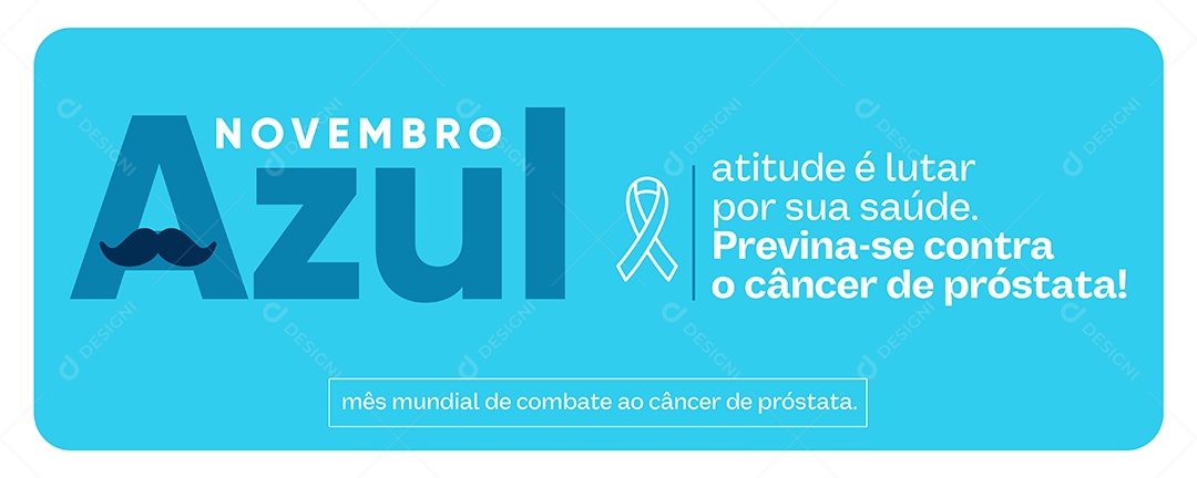 Banner Atitude é Lutar Por Sua Saúde Novembro Azul Social Media PSD Editável