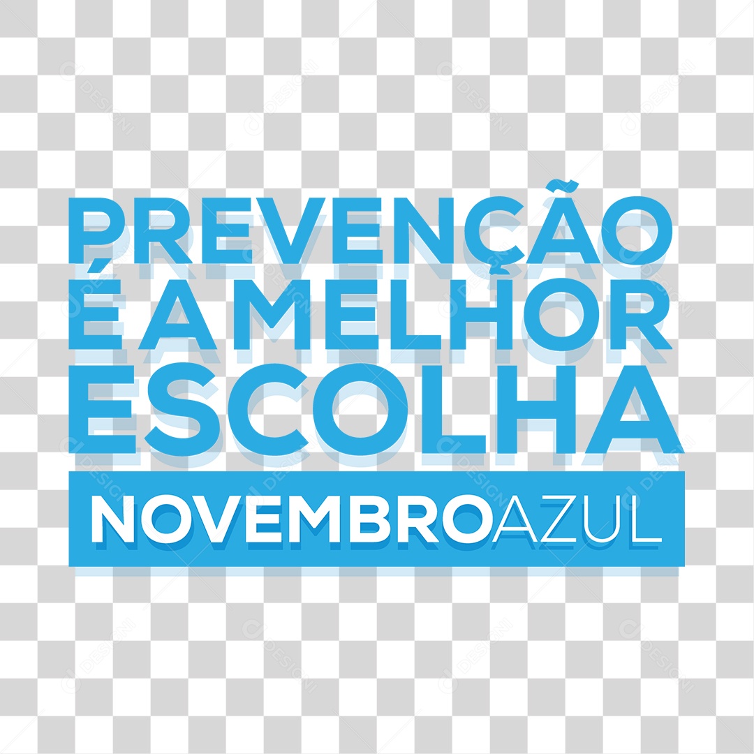 Lettering Prevenção é a Melhor Escolha Novembro Azul EPS + PNG