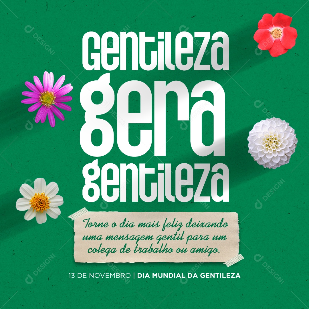 A Gentileza Gera Gentileza 13 De Novembro Dia Mundial Da Gentileza Social Media PSD Editável