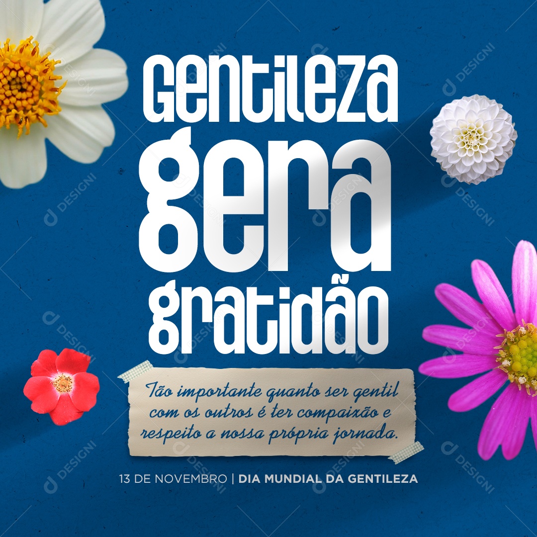 A Gentileza Gera Gratidão13 De Novembro Dia Mundial Da Gentileza Social Media PSD Editável