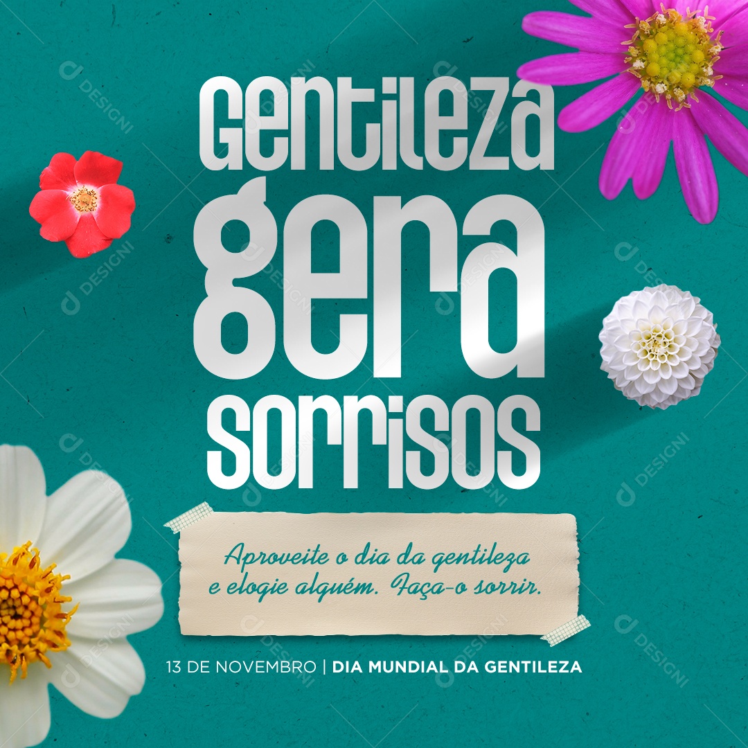 A Gentileza Gera Sorrisos 13 De Novembro Dia Mundial Da Gentileza Social Media PSD Editável