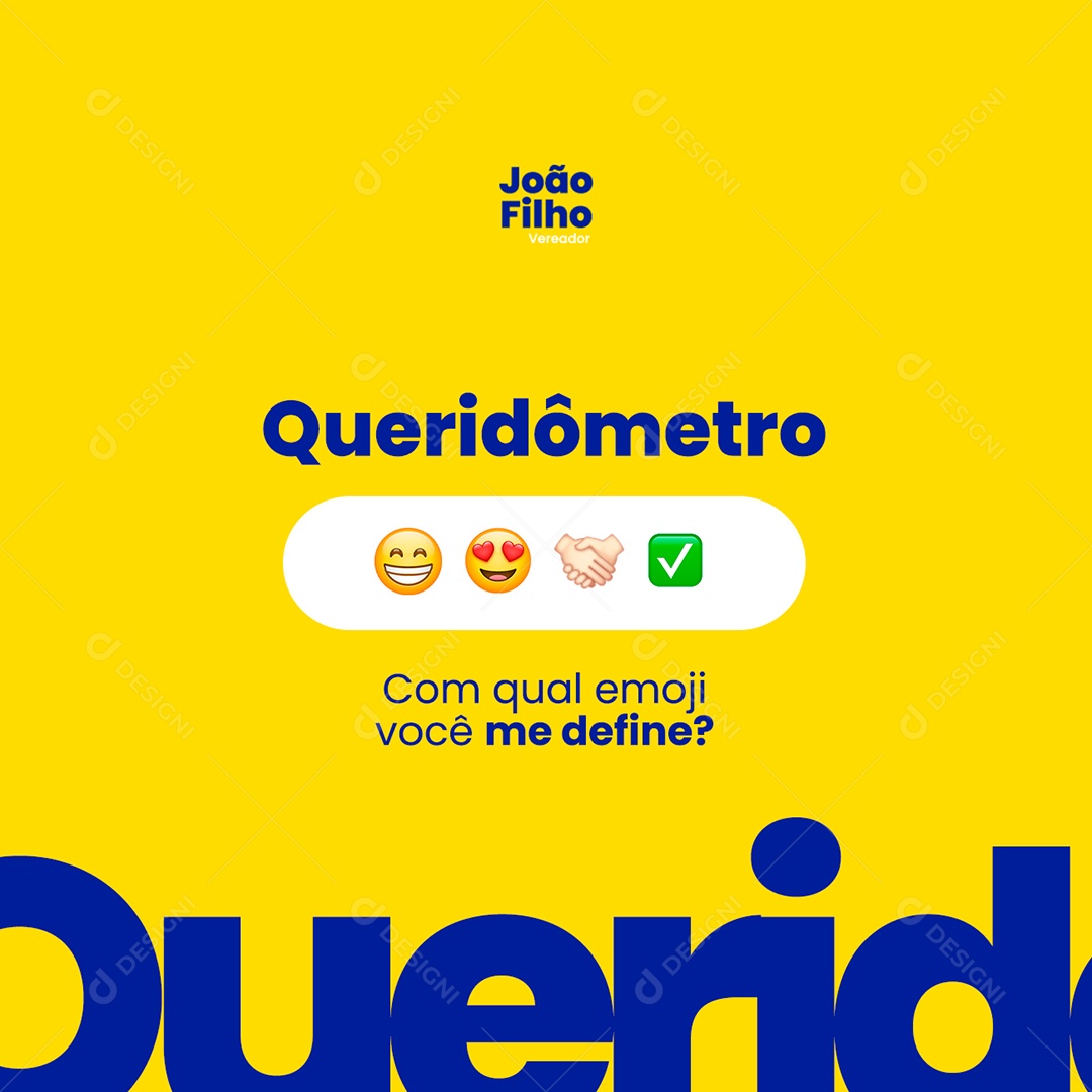 Queridômetre Com Qual Emoji Você Me Vereador Política Social Media PSD Editável