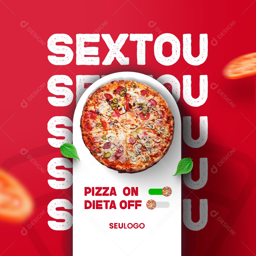 Pizza On Dieta Off Sextou Pizzaria Social Media PSD Editável