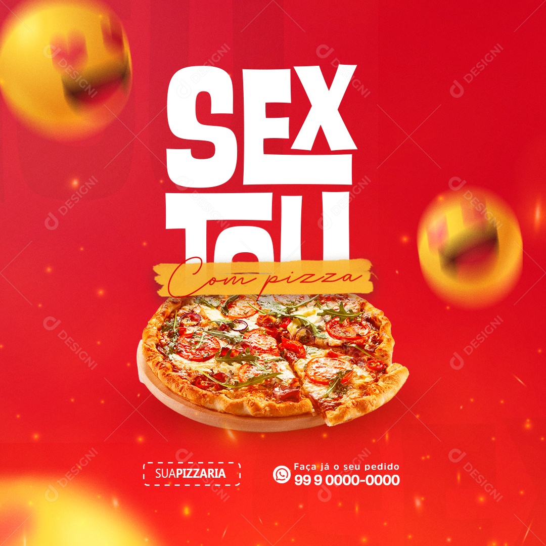 Pizzaria Sextou Com Pizza Social Media PSD Editável