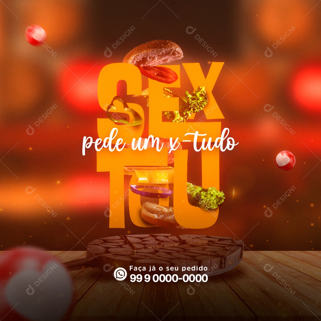 Pede Um X-Tudo Sextou Hamburgueria Social Media PSD Editável
