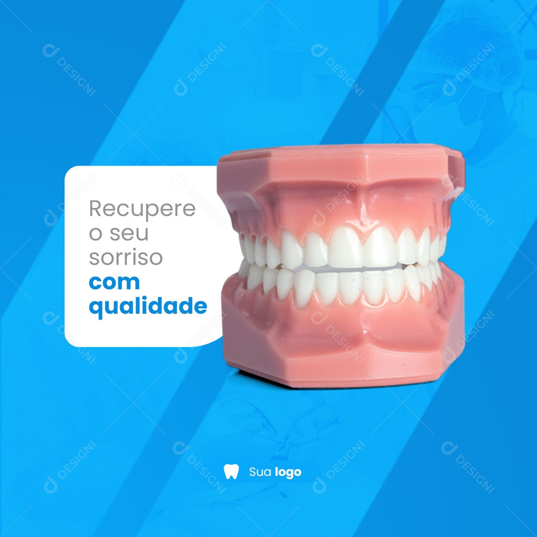 Recupere seu Sorriso com Qualidade Consultório Odontológico Dentista Social Media PSD Editável