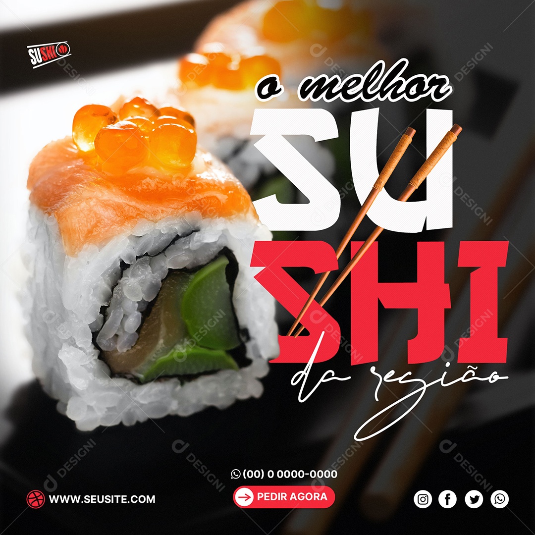 O Melhor Sushi Da Região Peça Já O Seu Social Media PSD Editável