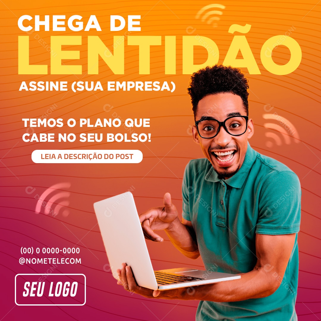 Social Media Provedor de Internet Chega de Lentidão PSD Editável