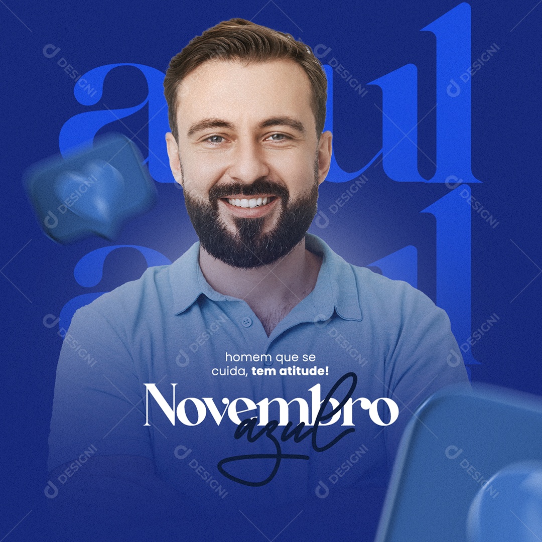 Homem Que Se Cuida Tem Atitude Novembro Azul Social Media PSD Editável