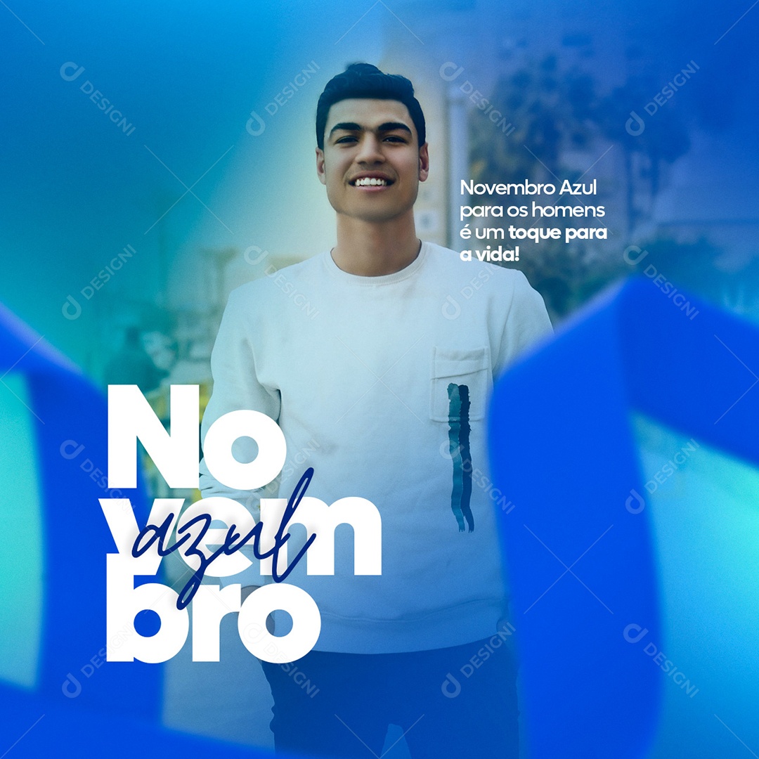 Para os Homens é Um Toque Para a Vida Novembro Azul Social Media PSD Editável