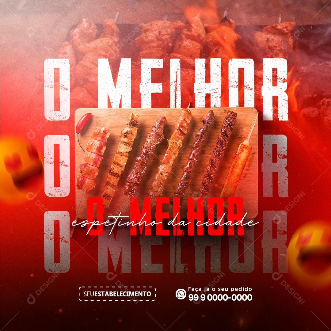 O Melhor Espetinho da Cidade Churrascaria Social Media PSD Editável