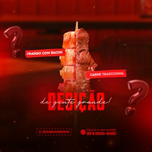 Frango Com Bacon Carne Tradicional Desição de Gente Grande Churrascaria Social Media PSD Editável