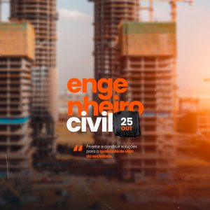 Dia do Engenheiro Civil 25 de Outubro Social Media PSD Editável