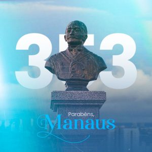 Aniversário de Cidade Parabéns Manaus 353 Anos de História Social Media PSD Editável