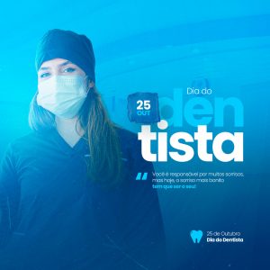 Dia Do Dentista 25 de Outubro Parabéns Social Media PSD Editável