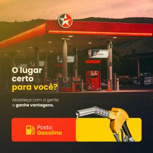 Posto de Combustível Gasolina O Lugar Certo para você Social Media PSD Edtitável