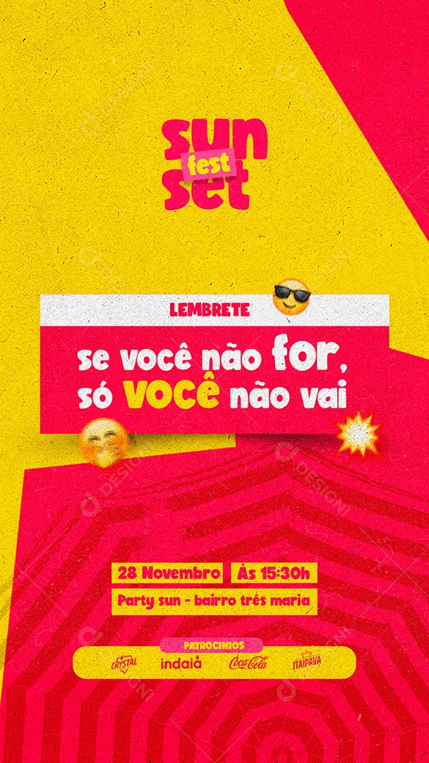 Story Se Você Não For Só Você Não Vai Sun Set Flyer Social Media PSD Editável