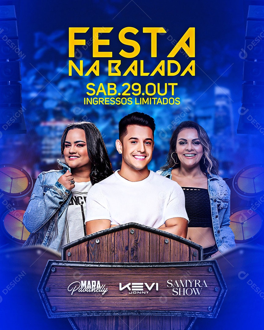 Flyer Show Festa na Balada Mara Pavanelly Kevi Jonny e Samyra Show Social Media PSD Editável
