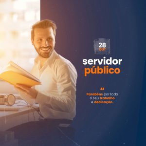 Dia do Servidor Público 28 de Outubro Parabéns por todo o seu trabalho e Dedicação Social Media PSD Editável