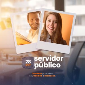 Parabéns por todo o seu trabalho e Dedicação Dia do Servidor Público 28 de Outubro Social Media PSD Editável