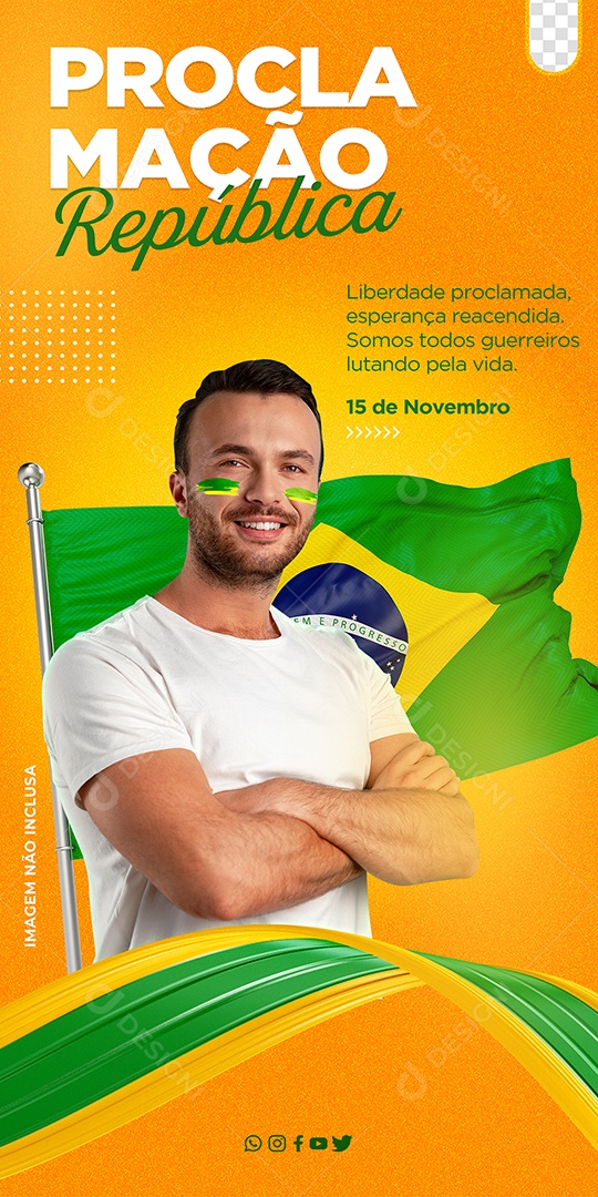 Proclamação Da Republica Brasil 15 De Novembro Social Media PSD Editável