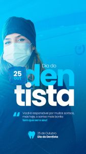 Dia Do Dentista 25 de Outubro Parabéns Story Social Media PSD Editável