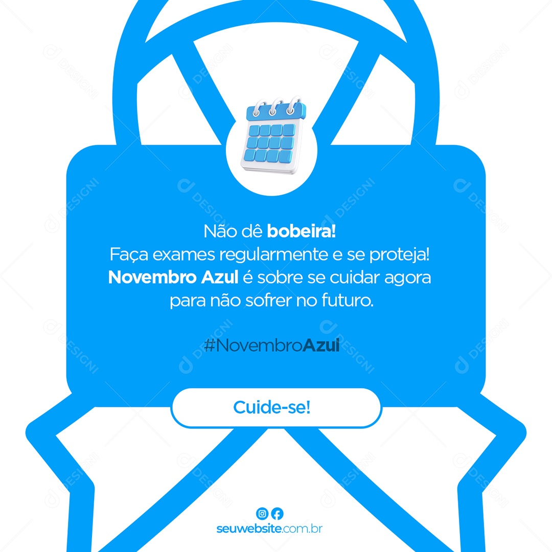 Não Dê Bobeira Faça Exames Novembro Azul Social Media PSD Editável