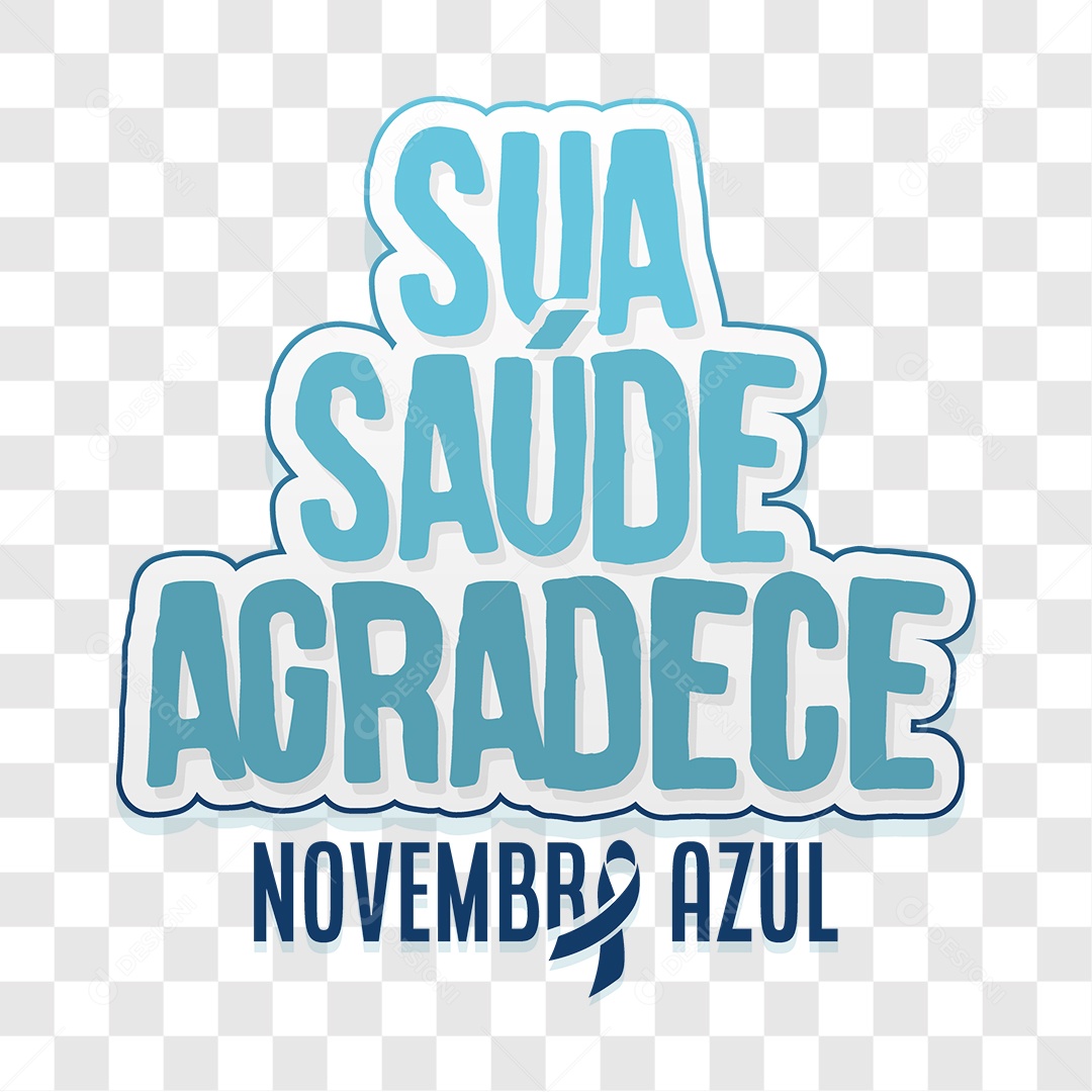 Lettering Sua Saúde Agradece Novembro Azul EPS + PNG