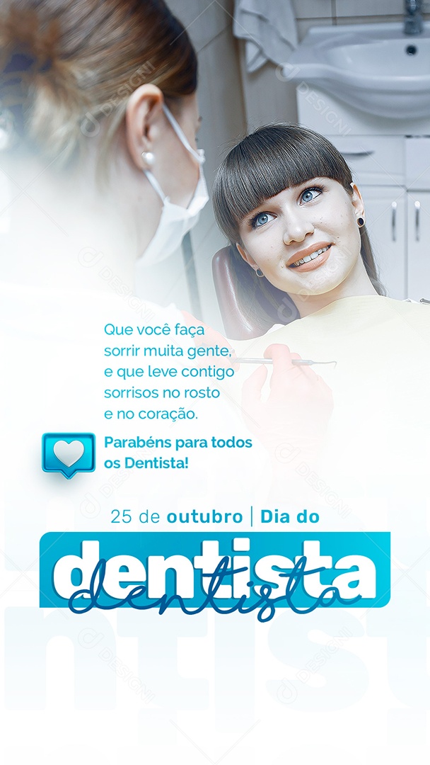 Story Que Você Faça Sorrir Muita Gente Dia do Dentista Social Media PSD Editável