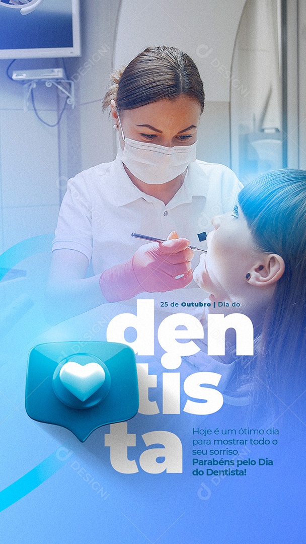 Story Hoje é Um Ótimo Dia 25 De Outubro Dia do Dentista Social Media PSD Editável