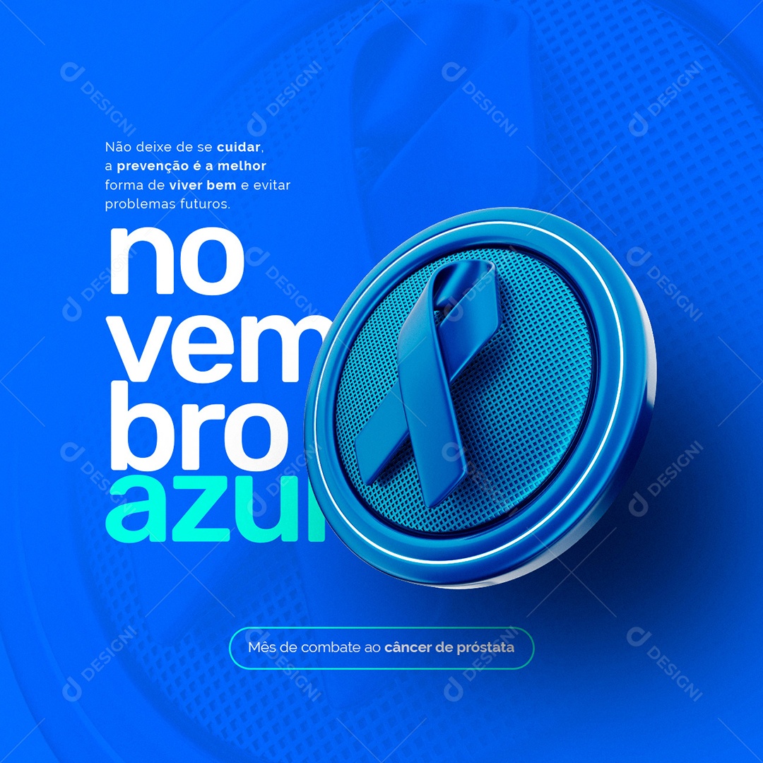 Não Deixe de Se Cuidar Novembro Azul Social Media PSD Editável