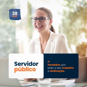 Dia do Servidor Público 28 de Outubro Parabéns por todo o seu trabalho e Dedicação Social Media PSD Editável