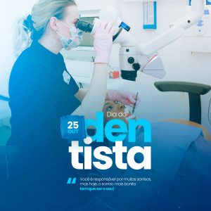 Dia Do Dentista 25 de Outubro Parabéns Social Media PSD Editável