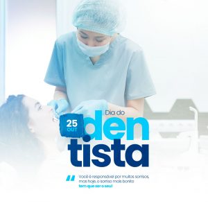 Social Media Dia Do Dentista 25 de Outubro Parabéns PSD Editável