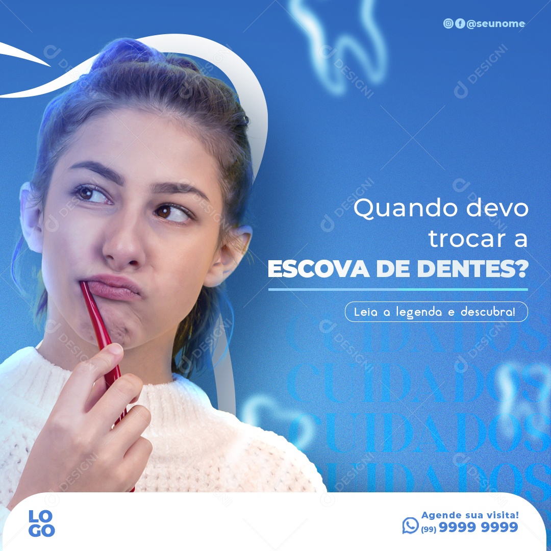 Quando Devo Trocar a Escova De Dentes Social Media PSD Editável