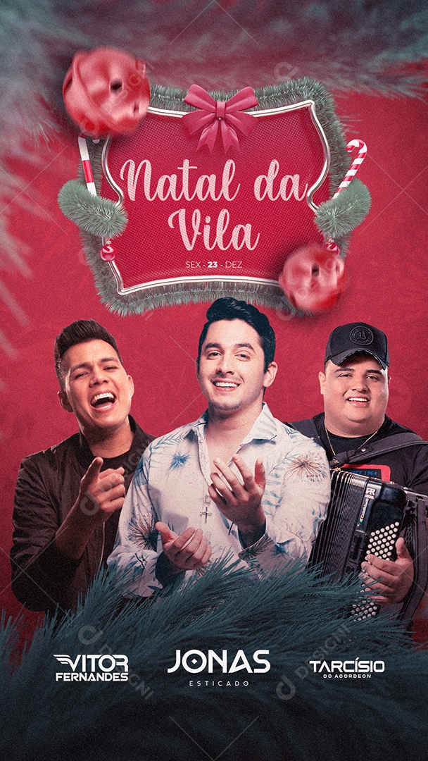 Story Natal da Vila Tarcísio do Acordeon Vitor Fernandes e Jonas Esticado Flyers Social Media PSD Editável