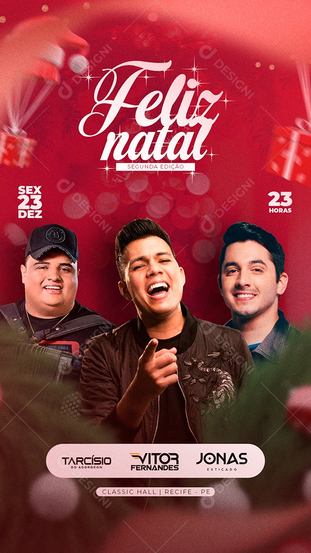 Story Feliz Natal Tarcísio do Acordeon Vitor Fernandes e Jonas Esticado Flyers Social Media PSD Editável