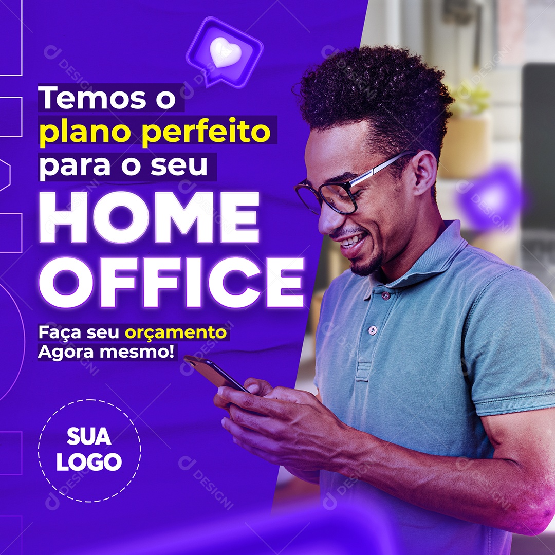 Temos o Plano Perfeito Para o Seu Home Office Social Media PSD Editável