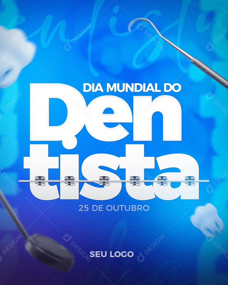 Social Media Dia Mundial do Dentista 25 de Outubro PSD Editável