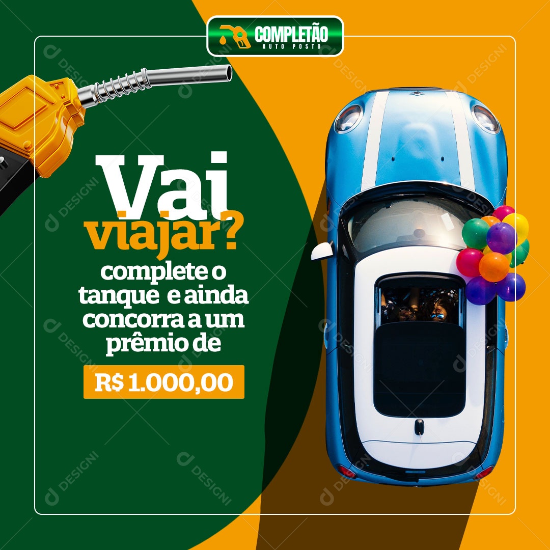 Vai Viajar? Complete o Tanque Posto de Combustível Social Media PSD Editável